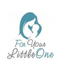 For Your Little One